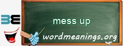 WordMeaning blackboard for mess up